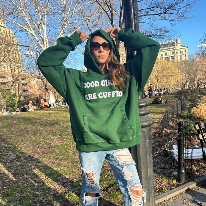 Good Girls Are Cuffed Hoodie - Forest Green