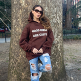Good Girls Are Cuffed Hoodie - Mahogany Brown