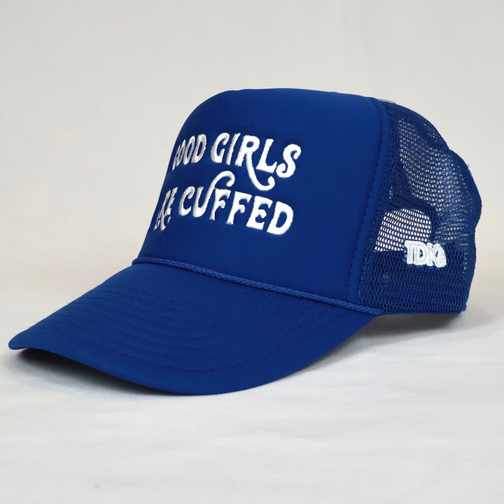 GOOD GIRLS ARE CUFFED TRUCKER - BLUE